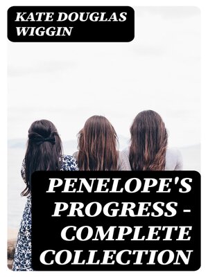 cover image of Penelope's Progress--Complete Collection